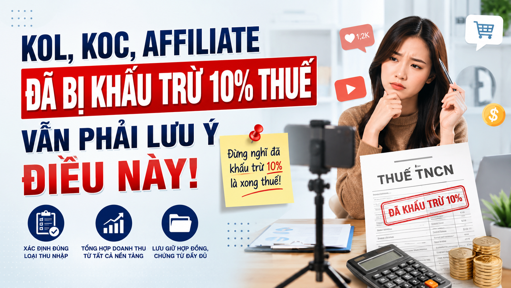 kol-koc-nguoi-lam-affiliate-da-bi-khau-tru-10-thue-van-phai-luu-y-dieu-nay-1784943019.png