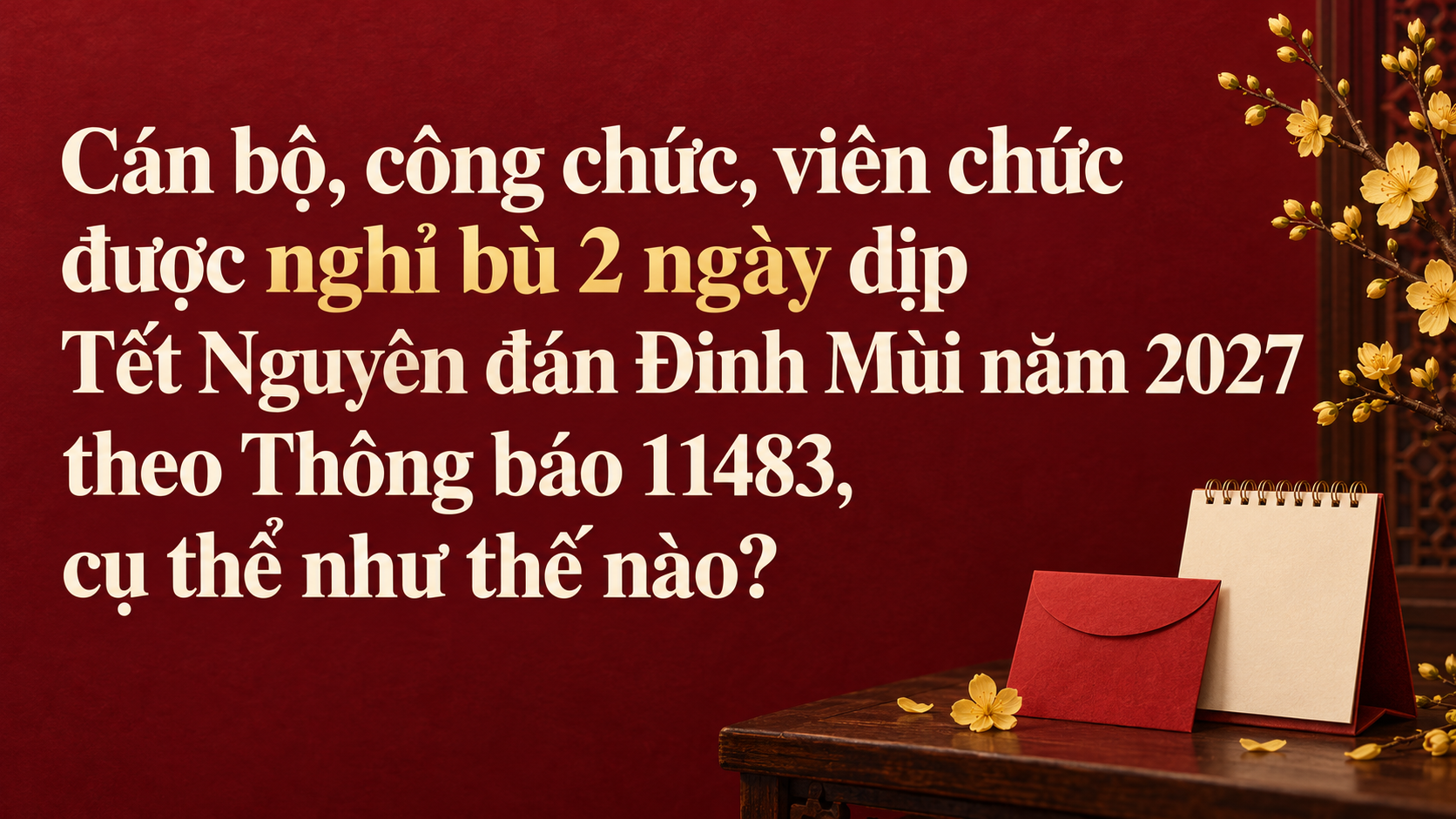 vietnamese-tet-2027-holiday-notice-1792558180.png