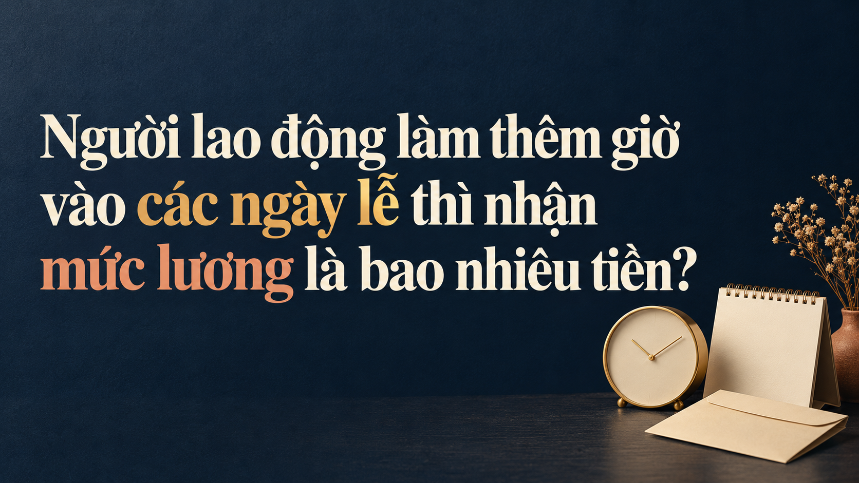 vietnamese-holiday-overtime-pay-1792748906.png
