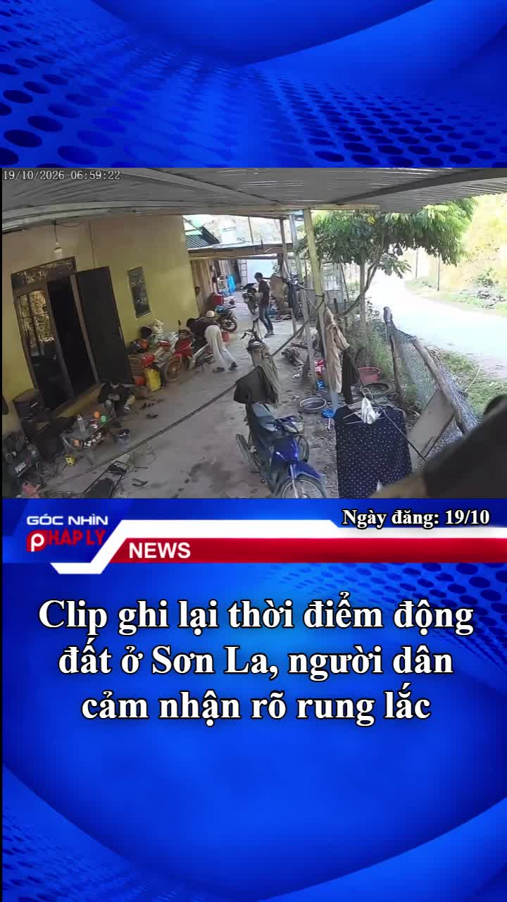 clip-ghi-lai-thoi-diem-dong-dat-o-son-la-nguoi-dan-cam-nhan-ro-rung-lac-1-1792384727.mp4