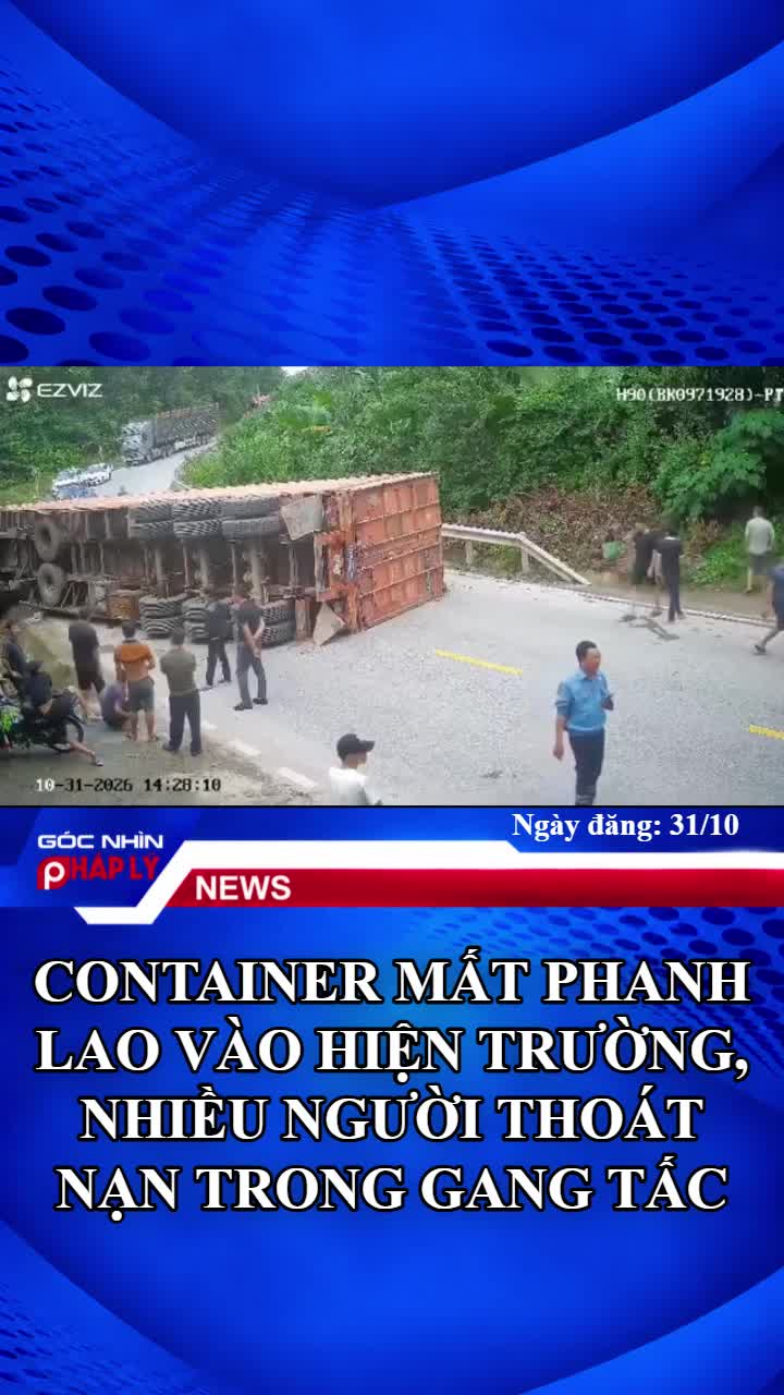 container-mat-phanh-lao-vao-hien-truong-nhieu-nguoi-thoat-nan-trong-gang-tac-1793451089.mp4
