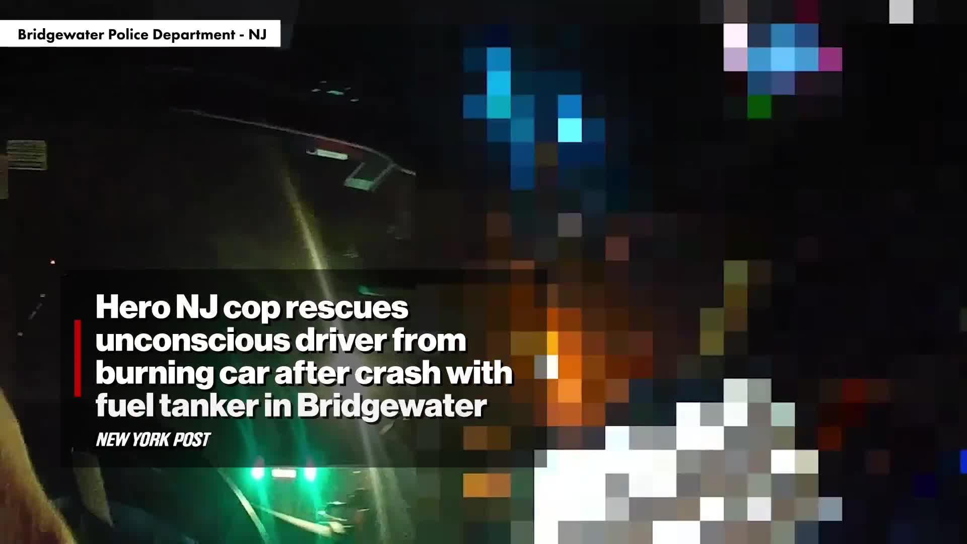 hero-nj-cop-pulls-driver-from-flaming-car-that-crashed-with-fuel-tanker-video-new-york-post-1741595626.mp4