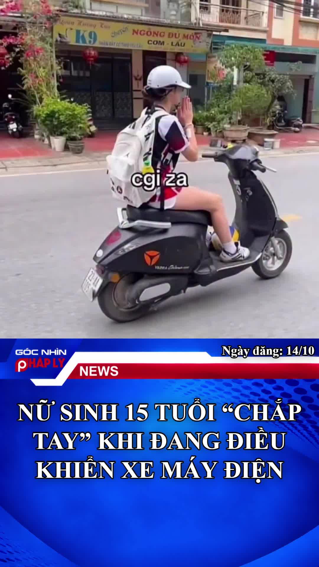 nu-sinh-15-tuoi-chap-tay-khi-dang-dieu-khien-xe-may-dien-1791963345.mp4