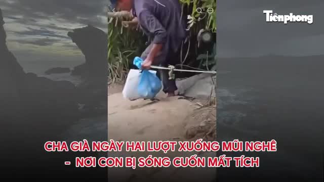 ong-cuu-hang-ngay-xuong-mui-nghe-ngong-tin-con-gai-mat-tich-1786877087.mp4