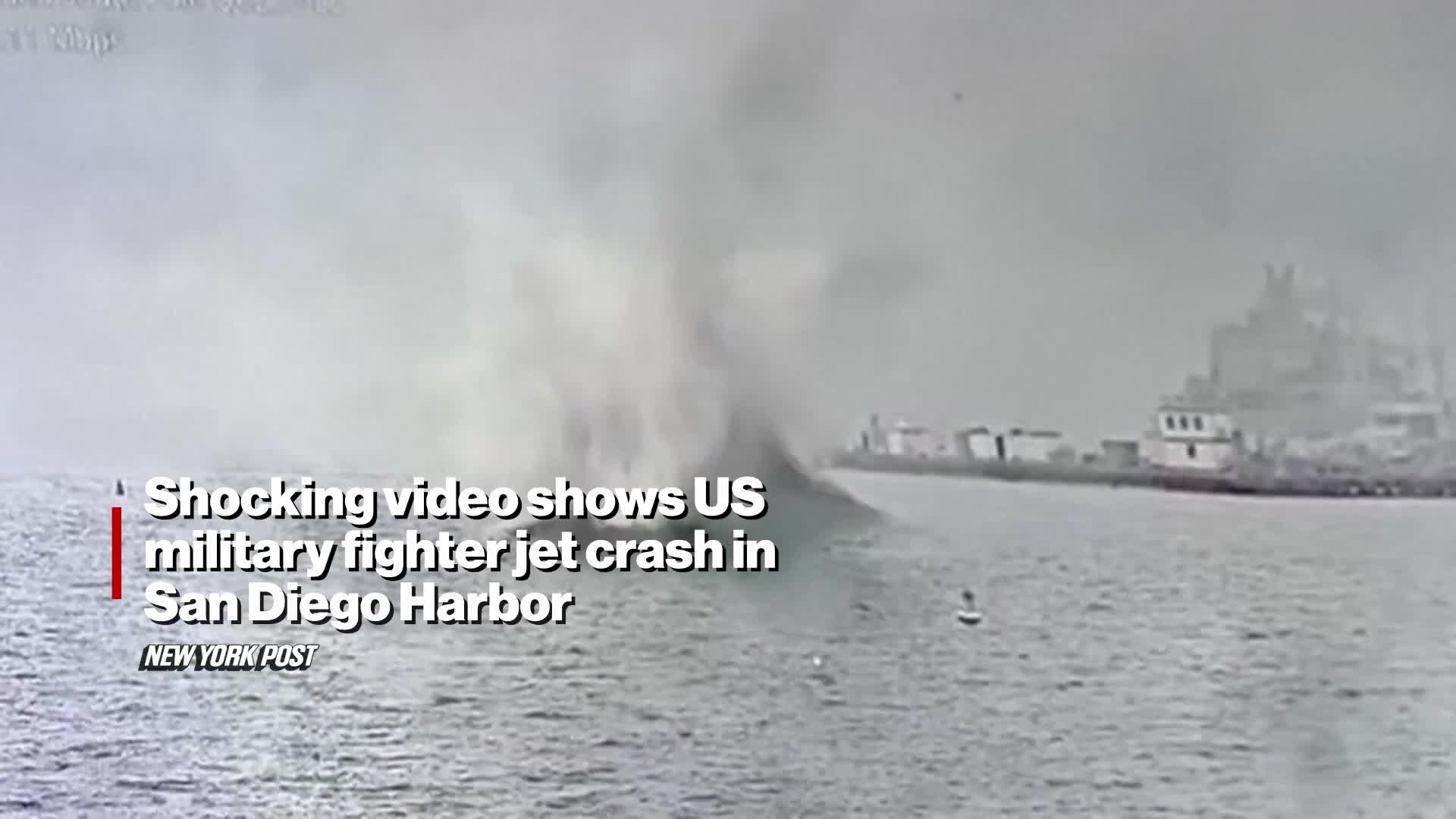 shocking-video-shows-us-military-fighter-jet-crash-in-san-diego-harbor-video-new-york-post-1739851656.mp4