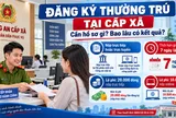 Đăng ký thường trú tại cấp xã mới nhất: Hồ sơ cần gì, giải quyết trong bao lâu?