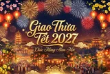 Giao thừa Tết Nguyên đán 2027 vào ngày nào dương lịch, vào thứ mấy?
