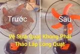 Cách vệ sinh quạt điện không cần tháo lồng: Chỉ 5 phút là sạch bong, ai cũng làm được
