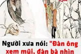 Tại sao người xưa nói: “Đàn ông nhìn mũi, đàn bà nhìn miệng”?