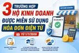 Quy định mới từ 1/7/2026: 3 trường hợp hộ kinh doanh không bắt buộc dùng hóa đơn điện tử