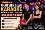 Từ năm 2026, quán karaoke vi phạm các quy định này có thể bị phạt tới 60 triệu đồng