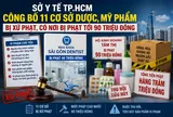 Sở Y tế TP.HCM công bố 11 cơ sở dược, mỹ phẩm bị xử phạt, có nơi bị phạt tới 90 triệu đồng