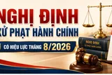 Những Nghị định xử phạt hành chính có hiệu lực tháng 8/2026?