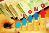 Chính thức có thông tin mới về tăng lương cơ sở năm 2026
