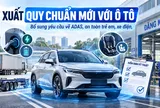 Đề xuất quy chuẩn mới với ô tô: Những điểm đáng chú ý với người sử dụng xe