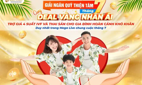 Bệnh viện Đức Phúc: Trao cơ hội cho gia đình hiếm muộn hoàn cảnh khó khăn trong tháng 7