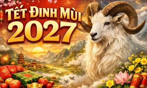 Tết Nguyên đán Đinh Mùi 2027 vào ngày nào dương lịch?