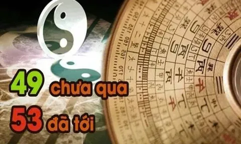 Các cụ nói, “49 Chưa Qua, 53 Đã Tới”: Sự thật hai tuổi này có gì đáng sợ?