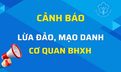 Cảnh giác các thủ đoạn lừa đảo về bảo hiểm xã hội, bảo hiểm y tế