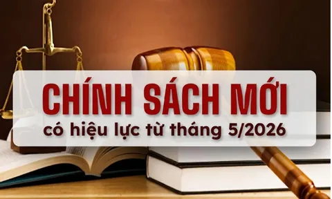 5 chính sách mới có hiệu lực từ ngày 15/5, ai cũng nên biết