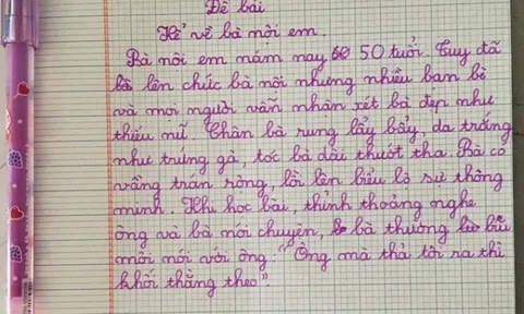 Bé lớp 2 khiến cõi mạng xôn xao với bài văn kể về vẻ đẹp “nhiều chàng trai theo đuổi” của bà nội