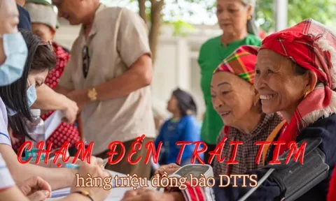 Chạm đến trái tim hàng triệu đồng bào DTTS