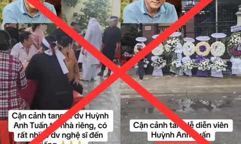 Phía diễn viên Huỳnh Anh Tuấn đính chính tin đồn qua đời sau đột quỵ, bức xúc vì xuất hiện loạt video đám tang