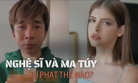 Nhiều nghệ sĩ dính án ma túy, khung xử phạt thế nào?