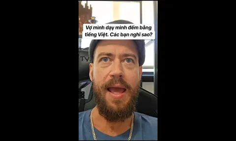 Clip: Dân mạng "cười bò" với cách phát âm tiếng Việt đáng yêu của chàng Tây