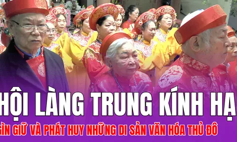 Lễ hội đình làng Trung Kính Hạ: Gìn giữ và phát huy những giá trị văn hóa truyền thống trong lòng Thủ đô