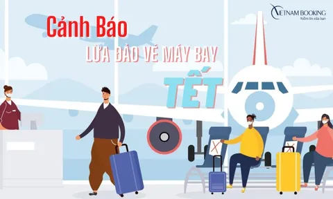 Cảnh giác chiêu lừa mua vé máy bay online dịp Tết Nguyên đán