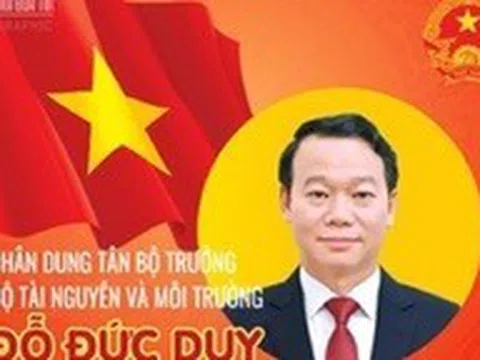 [Info] Chân dung tân Bộ trưởng Bộ Tài nguyên và Môi trường Đỗ Đức Duy