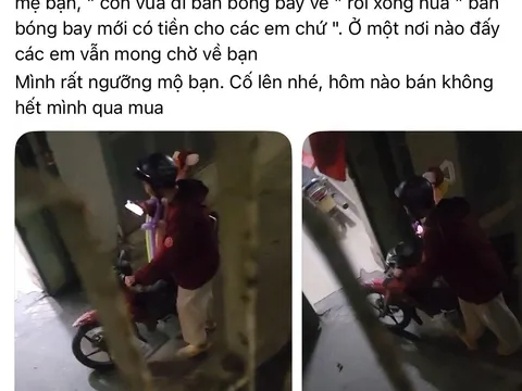 Nam sinh vừa bán bóng bay dạo vừa gọi cho mẹ gây xúc động, nhưng cái kết mới bất ngờ và khiến dân mạng trầm trồ