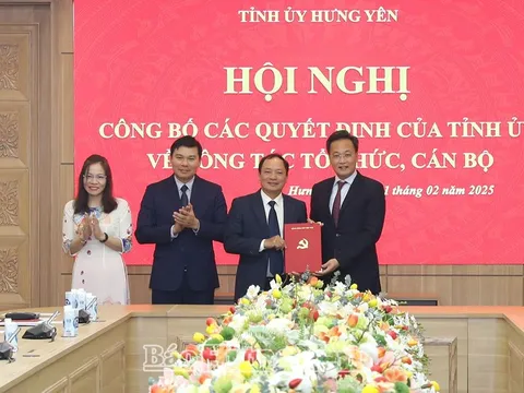 Hưng Yên công bố quyết định sắp xếp bộ máy; chỉ định, bổ nhiệm nhân sự