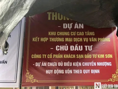 "Siết" tình trạng "bán lúa non" trong kinh doanh bất động sản: Mạnh tay để bảo vệ quyền lợi người dân