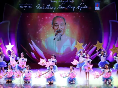 'Quà tháng Năm dâng Người'-Chương trình nghệ thuật đặc biệt kỷ niệm Ngày sinh nhật Bác