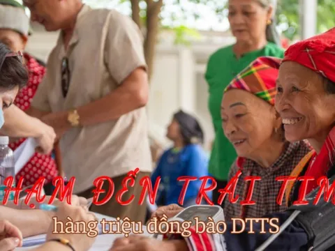 Chạm đến trái tim hàng triệu đồng bào DTTS