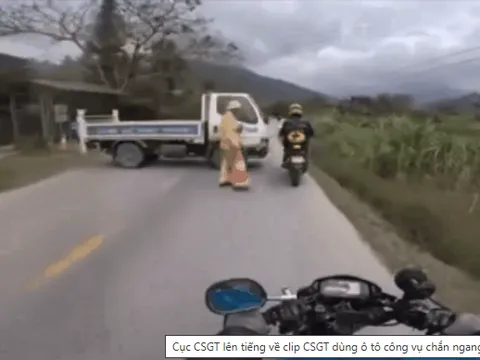 Thông tin clip "CSGT dùng ô tô công vụ chắn ngang đường": Cục CSGT nói gì?