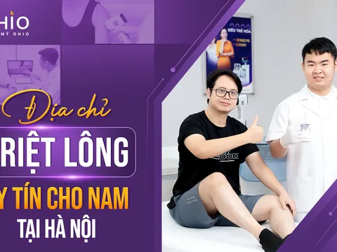 Top 1 địa chỉ Triệt lông uy tín cho Nam tại Hà Nội
