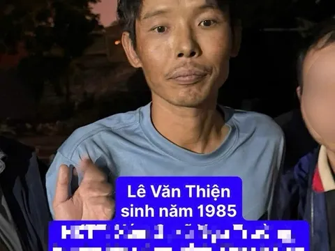 Đối tượng truy nã đặc biệt Lê Văn Thiện bị bắt: 11 năm chạy trốn, liên tục thay đổi nơi ở