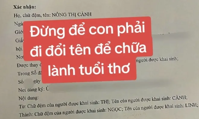 Bố mang họ hiếm, đặt tên con là Nông Thị Cành, được sửa thành cái tên cao quý