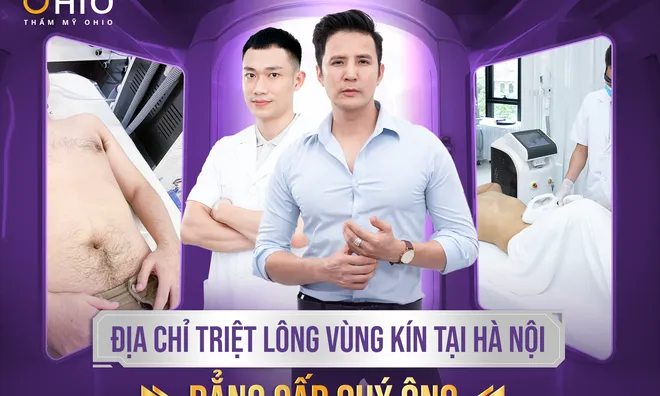 Địa chỉ triệt lông vùng kín tại Hà Nội đẳng cấp Quý Ông